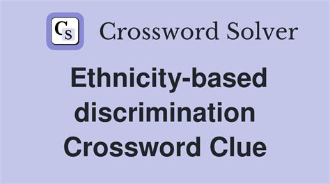 experience discrimination (5) Crossword Clue 